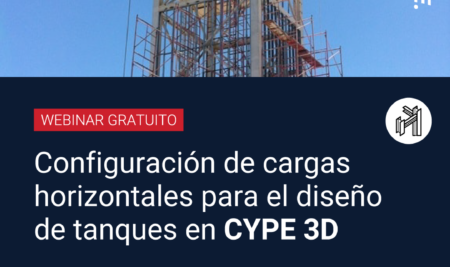 JORNADA TÉCNICA: Configuración de cargas horizontales para el diseño de tanques en CYPE 3D»