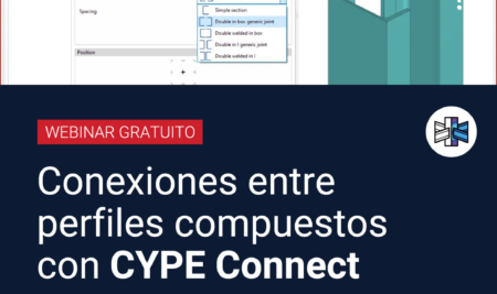 JORNADA TÉCNICA: «Conexiones entre perfiles compuiestos con CYPE Connect»